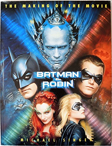 Batman & Robin: The Making of the Movie