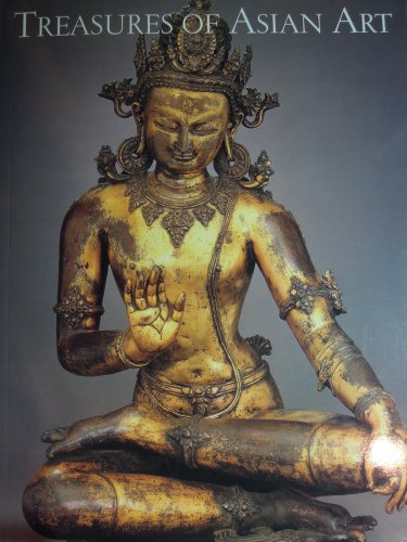 Treasures of Asian Art: The Asia Society's Mr. and Mrs. John D. Rockefeller 3rd Collection