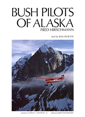 Bush Pilots of Alaska