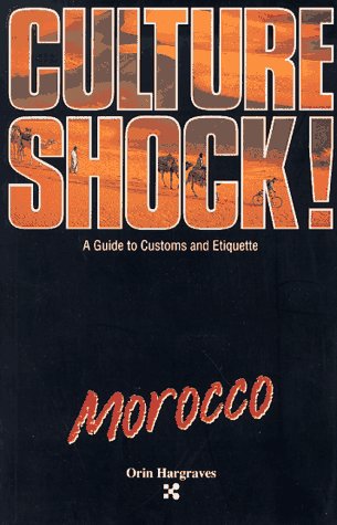 Culture Shock! Morocco (Culture Shock Series)
