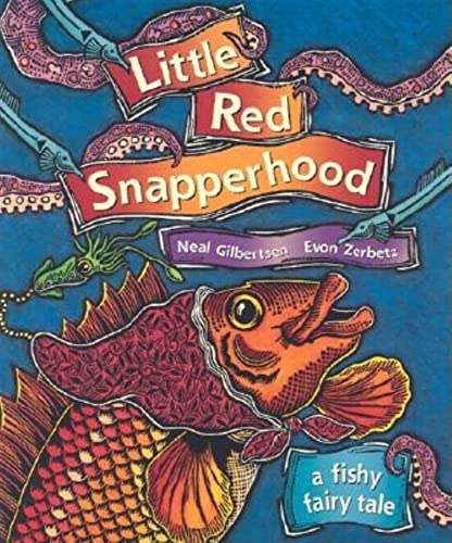 Little Red Snapperhood: A Fishy Fairy Tale