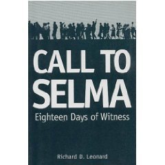Call to Selma: Eighteen Days of Witness