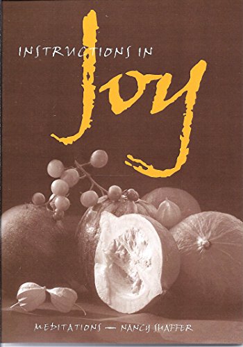 Instructions in Joy: Meditations