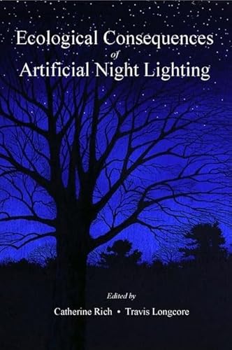 Ecological Consequences of Artificial Night Lighting
