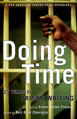 Doing Time: 25 Years of Prison Writing From the Pen Program
