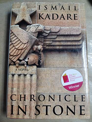 Chronicle in Stone: A Novel