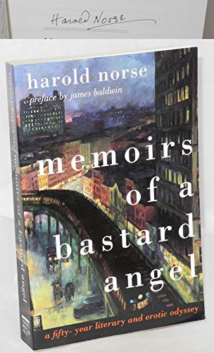 Memoirs of a Bastard Angel: A Fifty-Year Literary and Erotic Odyssey