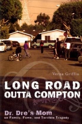 Long Road Outta Compton: Dr. Dre's Mom on Family, Fame and Terrible Tragedy
