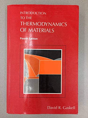 Introduction to the Thermodynamics of Materials, 4th Edition