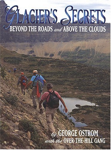 Glacier's Secrets: Beyond the Roads and Above the Clouds