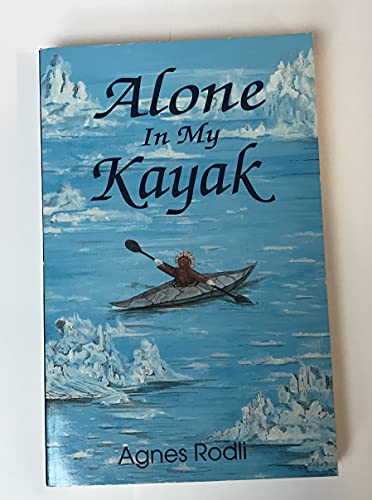 Alone in My Kayak