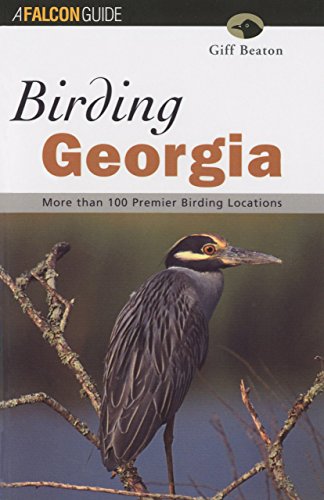 Birding Georgia (Falcon Guide)