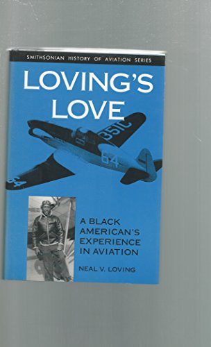 Lovings Love: A Black American's Experiences in Aviation