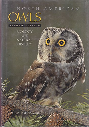 North American Owls : Biology and Natural History, 2nd Edition