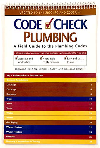 Code Check Plumbing: A Field Guide to the Plumbing Codes