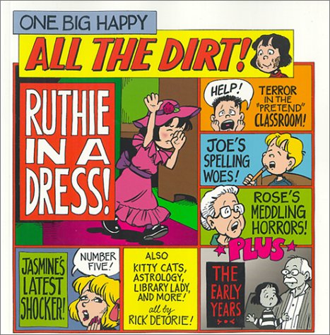One Big Happy: All the Dirt!