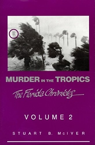 Murder in the Tropics (Florida Chronicles, Vol. 2)