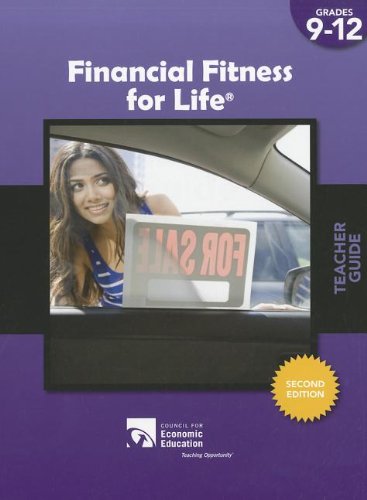 Financial Fitness for Life Teacher Guide, Grades 9-12