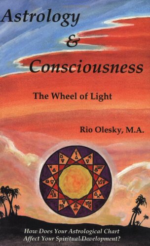 Astrology and Consciousness: The Wheel of Light