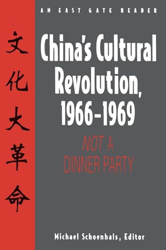 China's Cultural Revolution, 1966-69 (East Gate Reader)