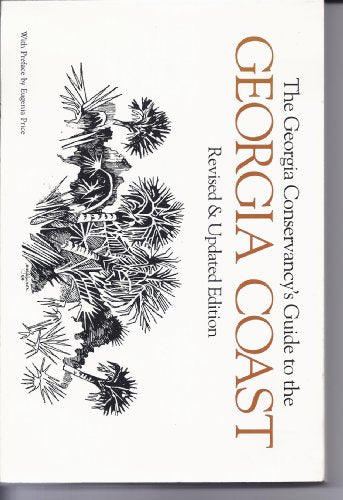 A Guide to the Georgia Coast: The Georgia Conservancy