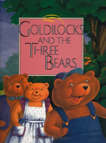 Goldilocks and the Three Bears: Told In Signed English