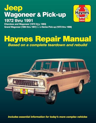 Jeep Wagoneer (72-83), Grand Wagoneer (84-91), Cherokee (72-83) & J-Series Pick-ups (72-88) Haynes Repair Manual (Does not include 1984 and later Comanche Pick-up models.)