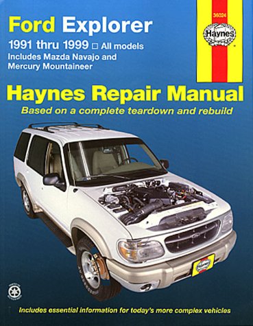 Ford Explorer: 1991 Thru 1999 (Hayne's Repair Manuals)