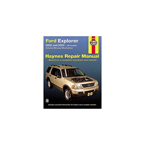 Ford Explorer & Mercury Mountaineer Automotive Repair Manual 2002 And 2003 (Hayne's Automotive Repair Manual)