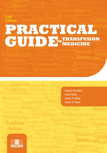 Practical Guide to Transfusion Medicine