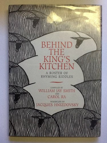 Behind the King's Kitchen: A Roster of Rhyming Riddles