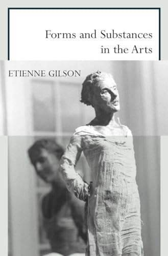 Forms and Substances in the Arts (Dalkey Archive Scholarly)