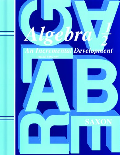 Student Edition 2004 (Saxon Algebra 1/2, 3rd Edition)