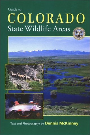 Guide to Colorado State Wildlife Areas