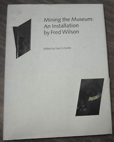 Mining the Museum: An Installation