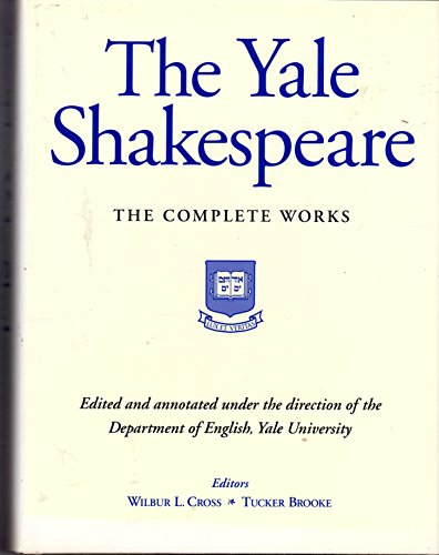 The Yale Shakespeare The Complete Works