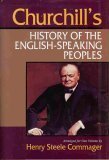 Churchill's History of the English-Speaking Peoples, Arranged for One Volume