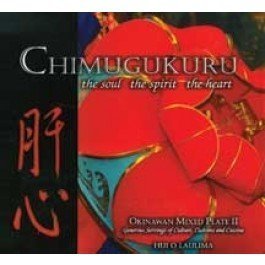 Chimugukuru: The Soul the Spirit the Heart