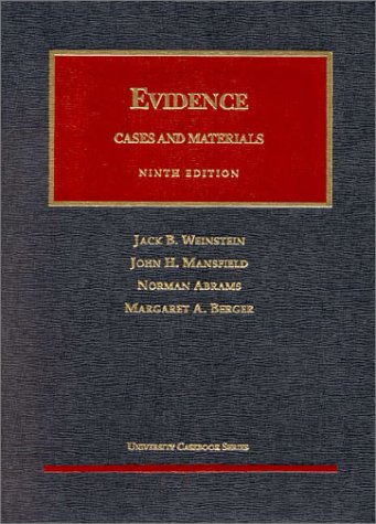 Evidence (University Casebook Series)