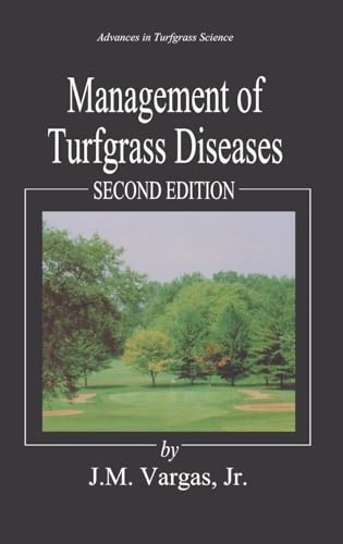 Management of Turfgrass Diseases (Advances in Turfgrass Science)