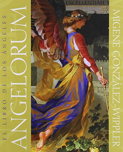 Angelorum: El libro de los ángeles (Spanish Edition)