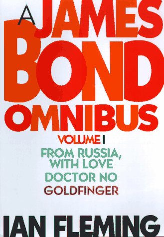 A James Bond Omnibus, Vol. 1: From Russia, With Love / Doctor No / Goldfinger