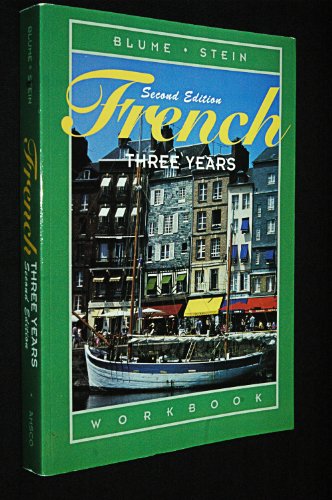 French Three Years: Workbook, 2nd Edition