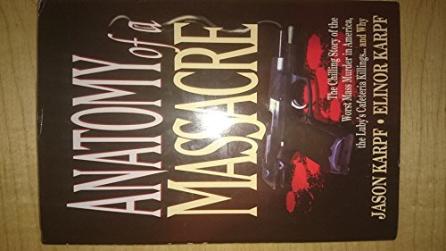 Anatomy of a Massacre