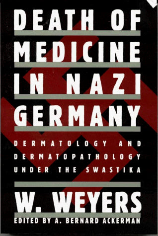 Death of Medicine in Nazi Germany