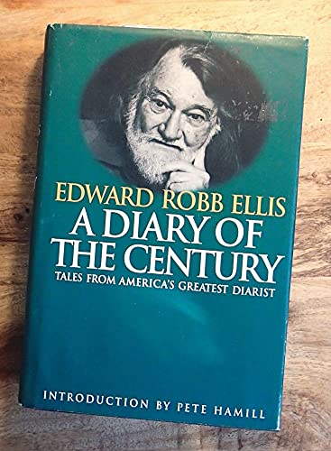 A Diary of the Century: Tales by America's Greatest Diarist