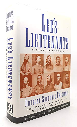 Lee's Lieutenants: A Study in Command