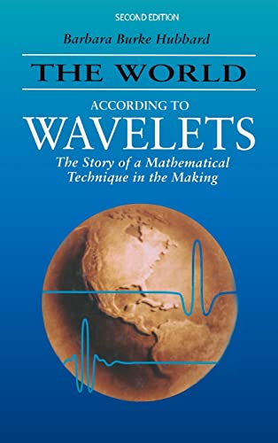 The World According to Wavelets: The Story of a Mathematical Technique in the Making Second Edition
