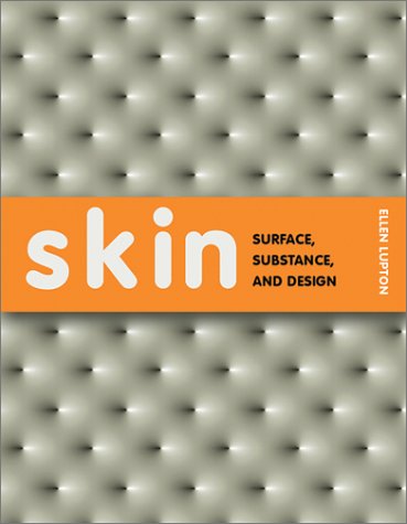 Skin: Surface, Substance, and Design