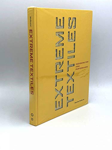 Extreme Textiles: Designing for High Performance